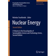Nuclear Energy - A Volume in the Encyclopedia of Sustainability Science and Technology Series, Second Edition: 2018